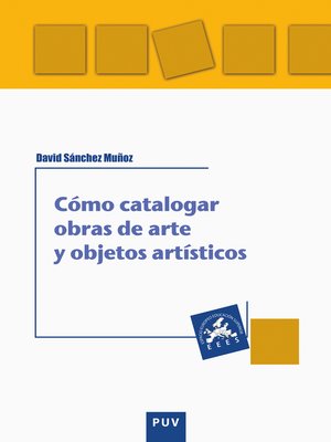 cover image of Cómo catalogar obras de arte y otros objetos artísticos